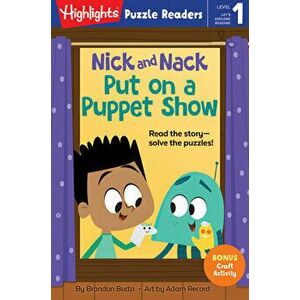 Nick and Nack Put on a Puppet Show, Paperback - Brandon Budzi imagine