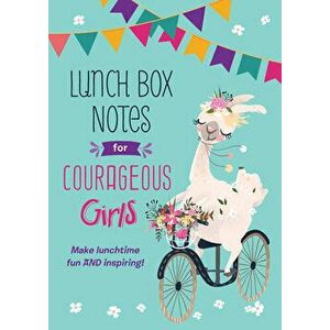 Lunch Box Notes for Courageous Girls, Paperback - *** imagine