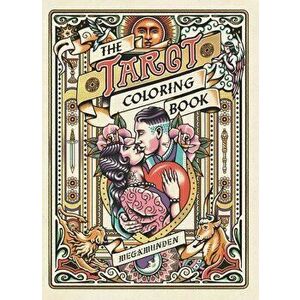 Tarot Coloring Book: A Personal Growth Coloring Journey, Paperback - Oliver Munden imagine