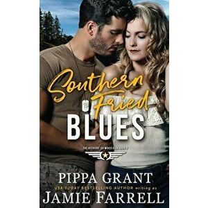 Southern Fried Blues, Paperback - Pippa Grant imagine