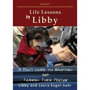 Life Lessons by Libby, Paperback - Libby Engel-Sahr imagine