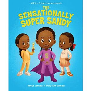 The Sensationally Super Sandy, Hardcover - *** imagine