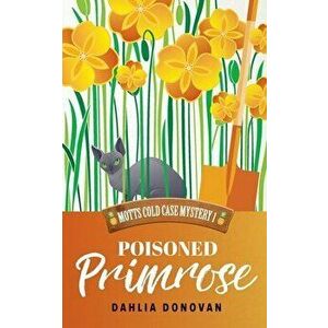 Poisoned Primrose, Paperback - Dahlia Donovan imagine