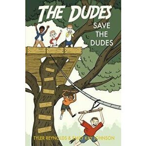 Save the Dudes, Paperback - Tyler K. Reynolds imagine