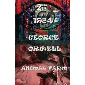 1984 And Animal Farm, Paperback - George Orwell imagine