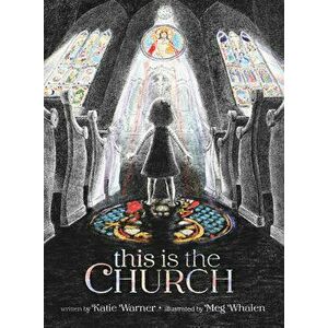 This Is the Church, Hardcover - Katie Warner imagine