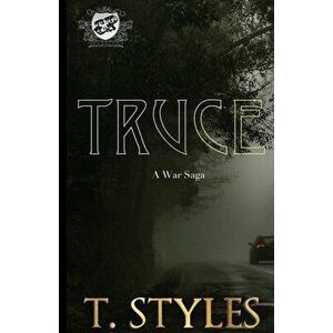 Truce: A War Saga (The Cartel Publications Presents), Paperback - T. Styles imagine