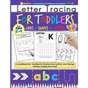 Letter Tracing For Toddlers: Alphabet Handwriting Practice for Kids 2 - 4 with dots to Practice Pen Control, Line Tracing, Letters, and Shapes (ABC - imagine