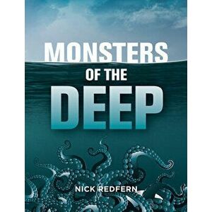Monsters of the Deep, Paperback - Nick Redfern imagine