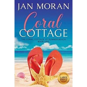 Coral Cottage, Paperback - Jan Moran imagine
