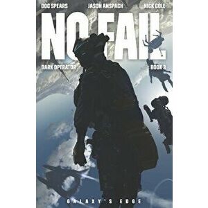 No Fail: A Military Science Fiction Thriller, Paperback - Jason Anspach imagine