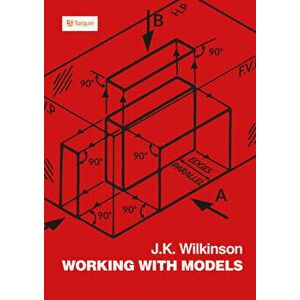 Working with Models, Paperback - J. K. Wilkinson imagine