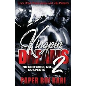 Kingpin Dreams 2: No Snitches, No Suspects, Paperback - Paper Boi Rari imagine