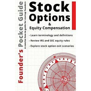 Founder's Pocket Guide: Stock Options and Equity Compensation, Paperback - Stephen R. Poland imagine