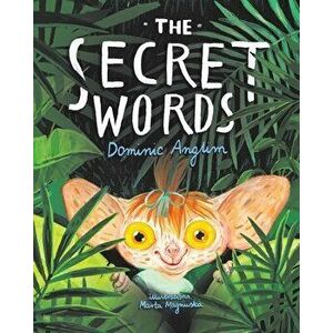 The Secret Words, Paperback - Dominic Anglim imagine