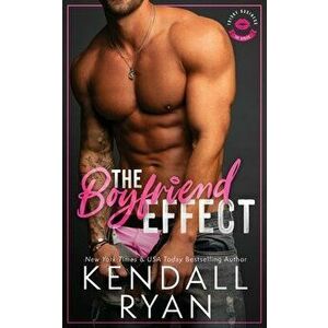 The Boyfriend Effect (Frisky Business, Book 1), Paperback - Kendall Ryan imagine