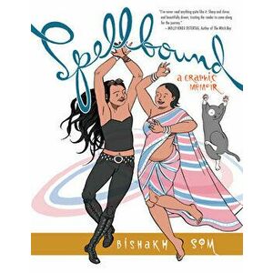 Spellbound: A Graphic Memoir, Paperback - Bishakh Som imagine