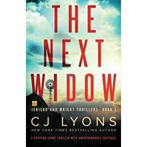The Next Widow: A gripping crime thriller with unputdownable suspense, Paperback - Cj Lyons imagine