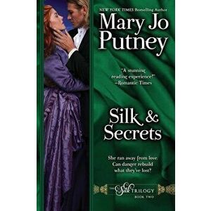 Silk and Secrets, Paperback - Mary Jo Putney imagine