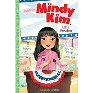Mindy Kim, Class President, Volume 4, Hardcover - Lyla Lee imagine