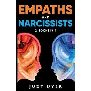 Empaths and Narcissists: 2 Books in 1, Paperback - Judy Dyer imagine