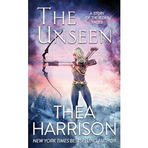 The Unseen: A Novella of the Elder Races, Paperback - Thea Harrison imagine
