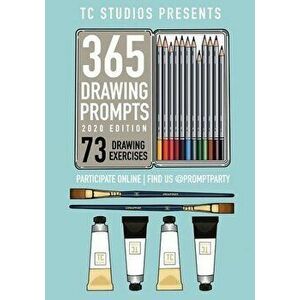 365 Drawing Prompts: 2020 Edition, Paperback - Jaz Johnson imagine