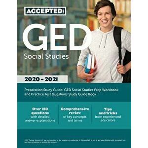 GED Social Studies Preparation Study Guide: GED Social Studies Prep Workbook and Practice Test Questions Study Guide Book - Inc Exam Prep Team Accepte imagine