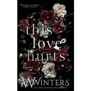 This Love Hurts, Paperback - W. Winters imagine