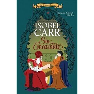Sin Incarnate, Paperback - Isobel Carr imagine