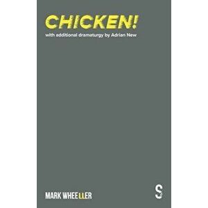Chicken!: New revised version, Paperback - Mark Wheeller imagine