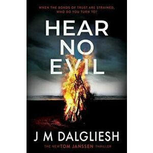 Hear No Evil, Paperback - J. M. Dalgliesh imagine