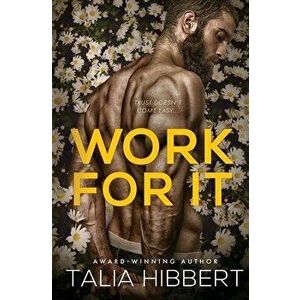 Work For It, Paperback - Talia Hibbert imagine