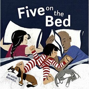 Five on the Bed, Hardcover - Addie Boswell imagine