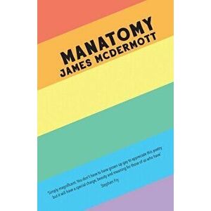 Manatomy, Paperback - James McDermott imagine