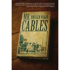 Mr. Cables, Paperback - Ronald Malfi imagine
