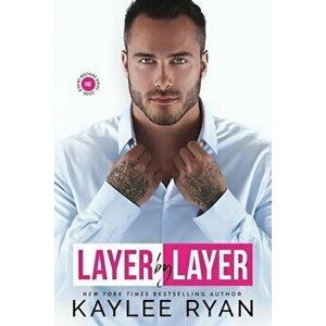 Layer by Layer, Paperback - Kaylee Ryan imagine