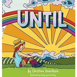 Until, Hardcover - Christine Henriksen imagine