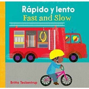 Rapido y Lento/Fast And Slow, Board book - Britta Teckentrup imagine