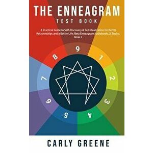 The Enneagram Test Book: A Practical Guide to Self-Discovery & Self-Realization for Better Relationships and a Better Life: Best Audiobooks & B - Carl imagine
