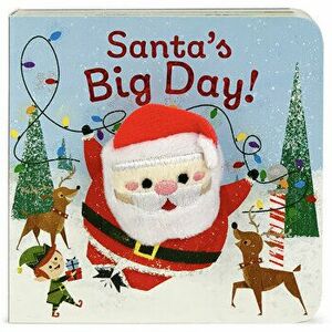Santa's Big Day, Board book - Holly Berry-Byrd imagine