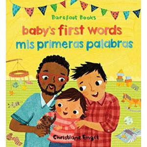 Baby's First Words/Mis Primeras Palabras, Board book - Stella Blackstone imagine