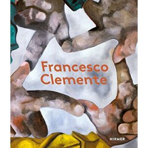 Francesco Clemente: Self-Portraits and Sirens, Hardcover - Klaus Albrecht Schröder imagine