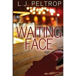 Waiting Face, Paperback - L. J. Peltrop imagine