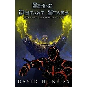 Behind Distant Stars, Paperback - David Reiss imagine