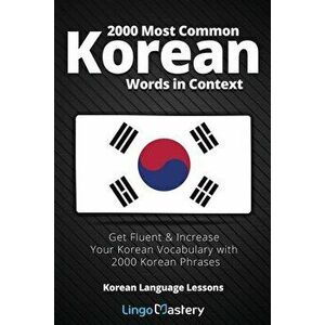 2000 Most Common Korean Words in Context: Get Fluent & Increase Your Korean Vocabulary with 2000 Korean Phrases - *** imagine