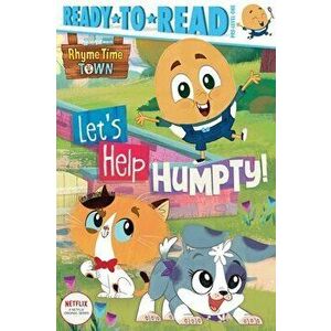 Let's Help Humpty!, Paperback - Patty Michaels imagine