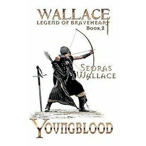 Youngblood, Paperback - Seoras Wallace imagine