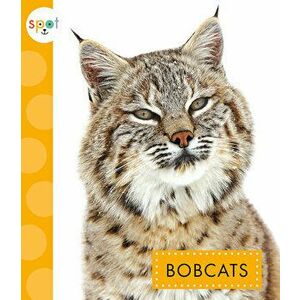Bobcats, Paperback - Alissa Thielges imagine