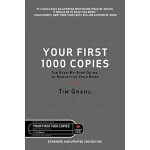 Your First 1000 Copies, Paperback - Tim Grahl imagine